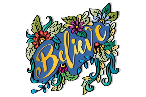 Download Believe with Floral Decoration. - Premium Resources